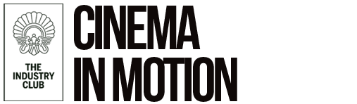 Cinema in motion